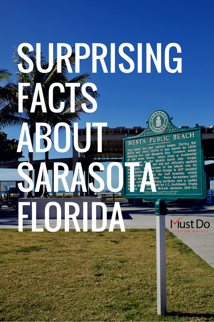 Surprising Sarasota, Florida Facts | Must Do Visitor Guides, MustDo.com