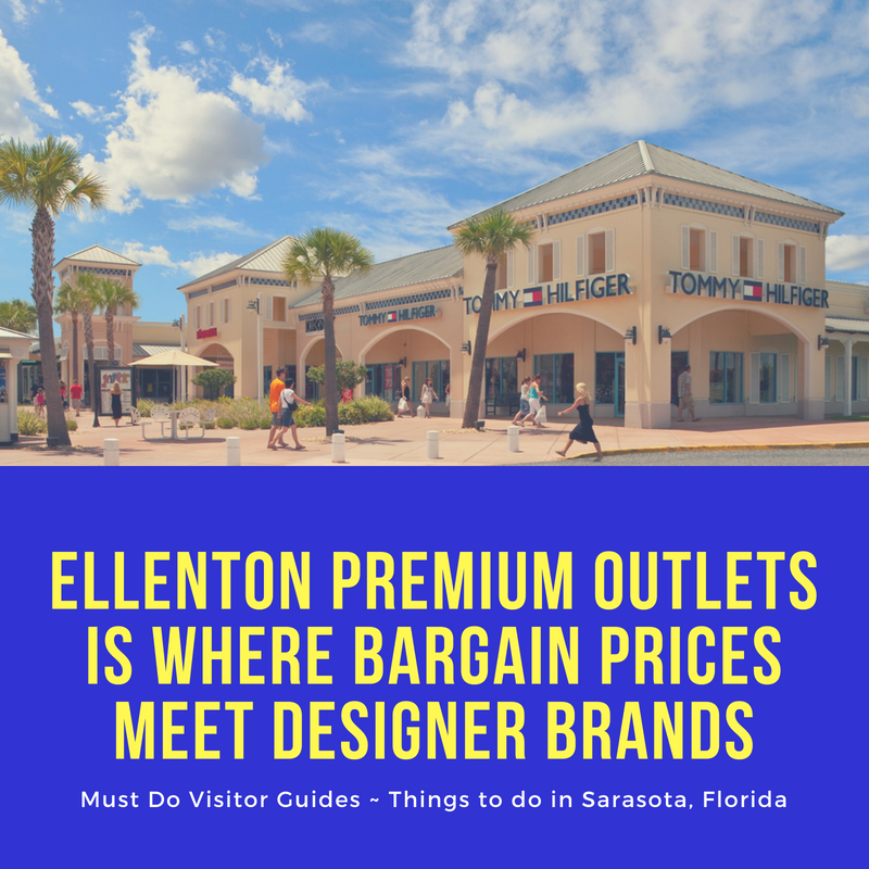 You can’t beat the prices and quality at Ellenton Premium Outlets near Sarasota, Florida. Wander through the shops and find your favorite designer brands at discount prices! Must Do Visitor Guides, MustDo.com