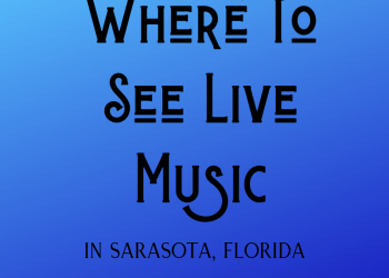 Where To See Live Music in Sarasota, Florida. 5 of the best spots to hear great live music in Sarasota and Siesta Key, Florida. Must Do Visitor Guides | MustDo.com