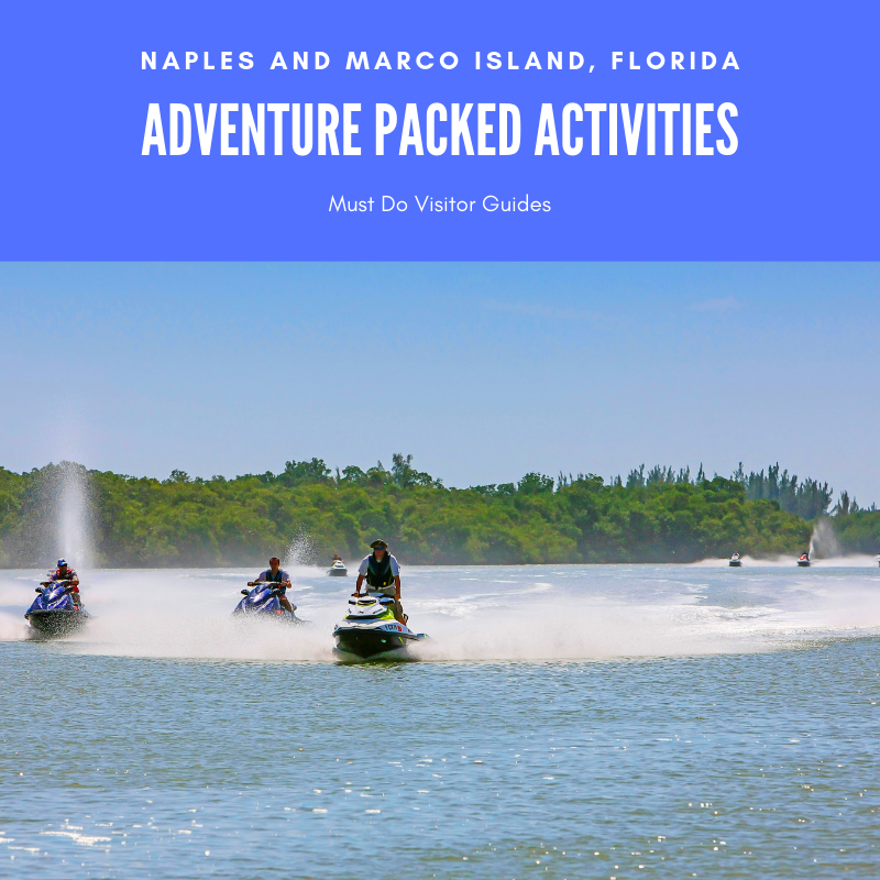 Jet ski tour. Naples and Marco Island Florida Adventure Packed Activities. Must Do Visitor Guides. Experience the natural beauty of Naples and Marco Island, Florida with these exciting tours and activities.