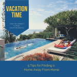 Find a home away from home. Here are five tips for finding your perfect Florida vacation rental, hotel, or condo.
