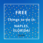 FREE Things to do in Naples, Florida. A list of some of Must Do Visitor Guides’ favorite things to do in Naples, Florida that won’t cost a dime.