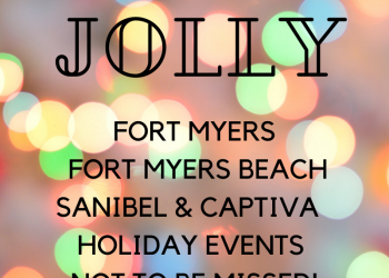 Christmas, holiday, and New Year’s events to enjoy in Fort Myers Beach, Fort Myers, Sanibel and Captiva Island, Florida.