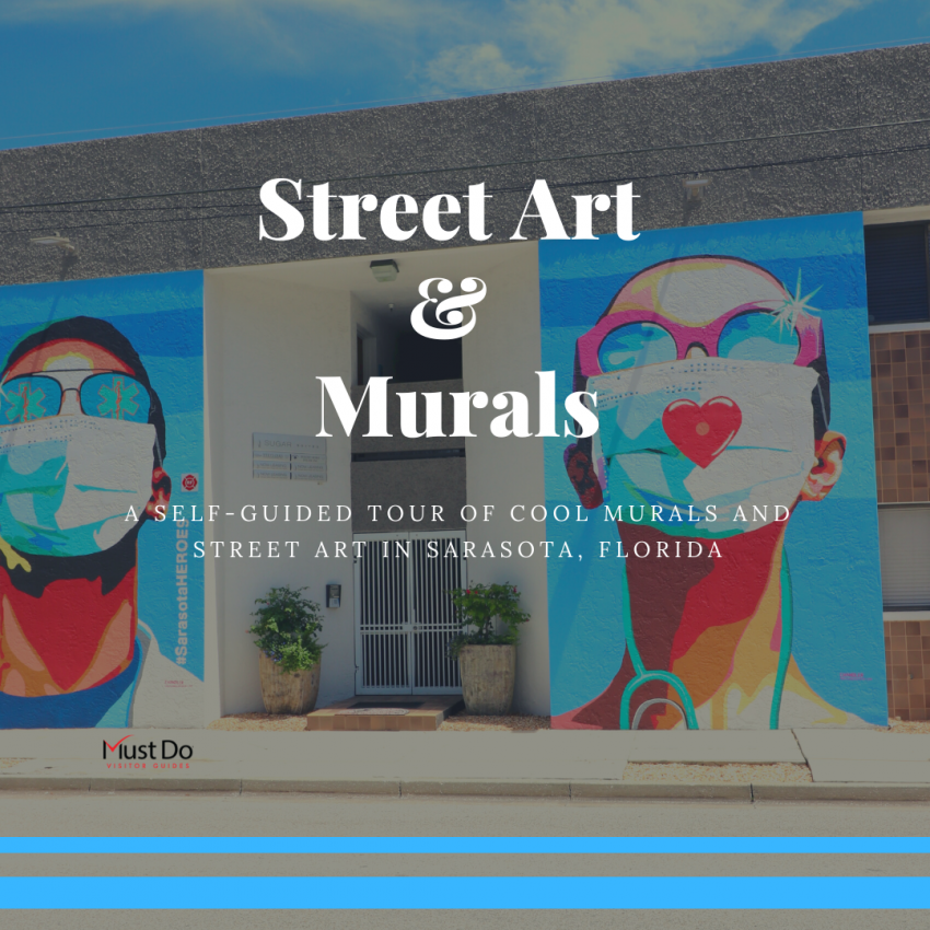 Street Art & Murals - A self-guided tour of cool street art and murals in Sarasota, Florida. Must Do Visitor Guides | MustDo.com