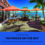 Matanzas on the Bay in Fort Myers Beach, Florida is an award-winning waterfront restaurant with fresh seafood and live music within easy walking distance to the beach.