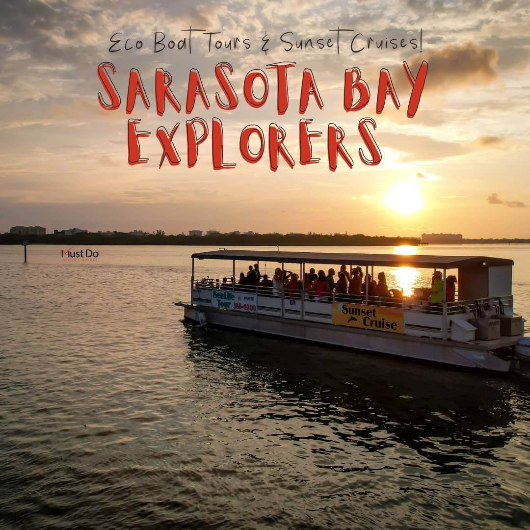 Sarasota Bay Explorers eco boat tours and sunset cruises in Sarasota, Florida. Must Do Visitor Guides. 