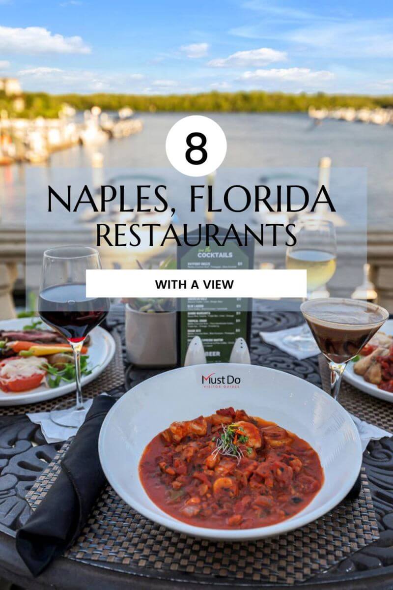 8 Naples, Florida restaurants with a view. Must Do Visitor Guides